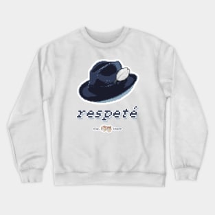 Respeté Crewneck Sweatshirt